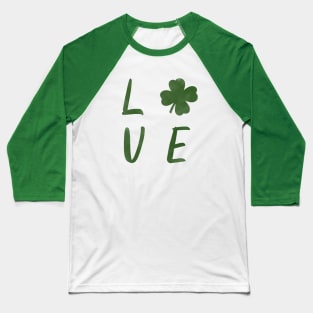 Love St Patrick’s day Baseball T-Shirt